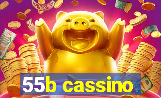 55b cassino